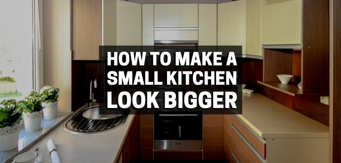 Small Kitchen Look Bigger, How To Make Galley Kitchen Look Bigger