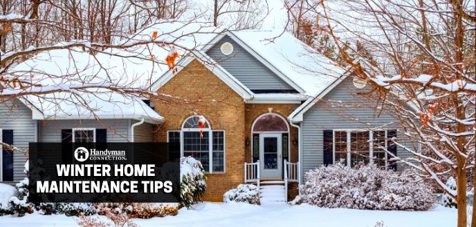 https://handymanconnection.com/wp-content/uploads/2021/05/winter-maintenance-tips-for-home.jpg