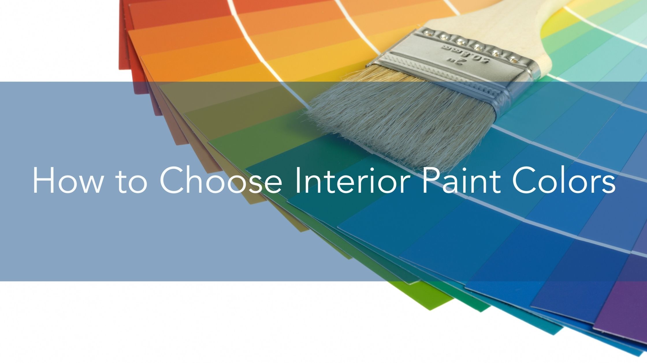 How to Choose Interior Paint Colors