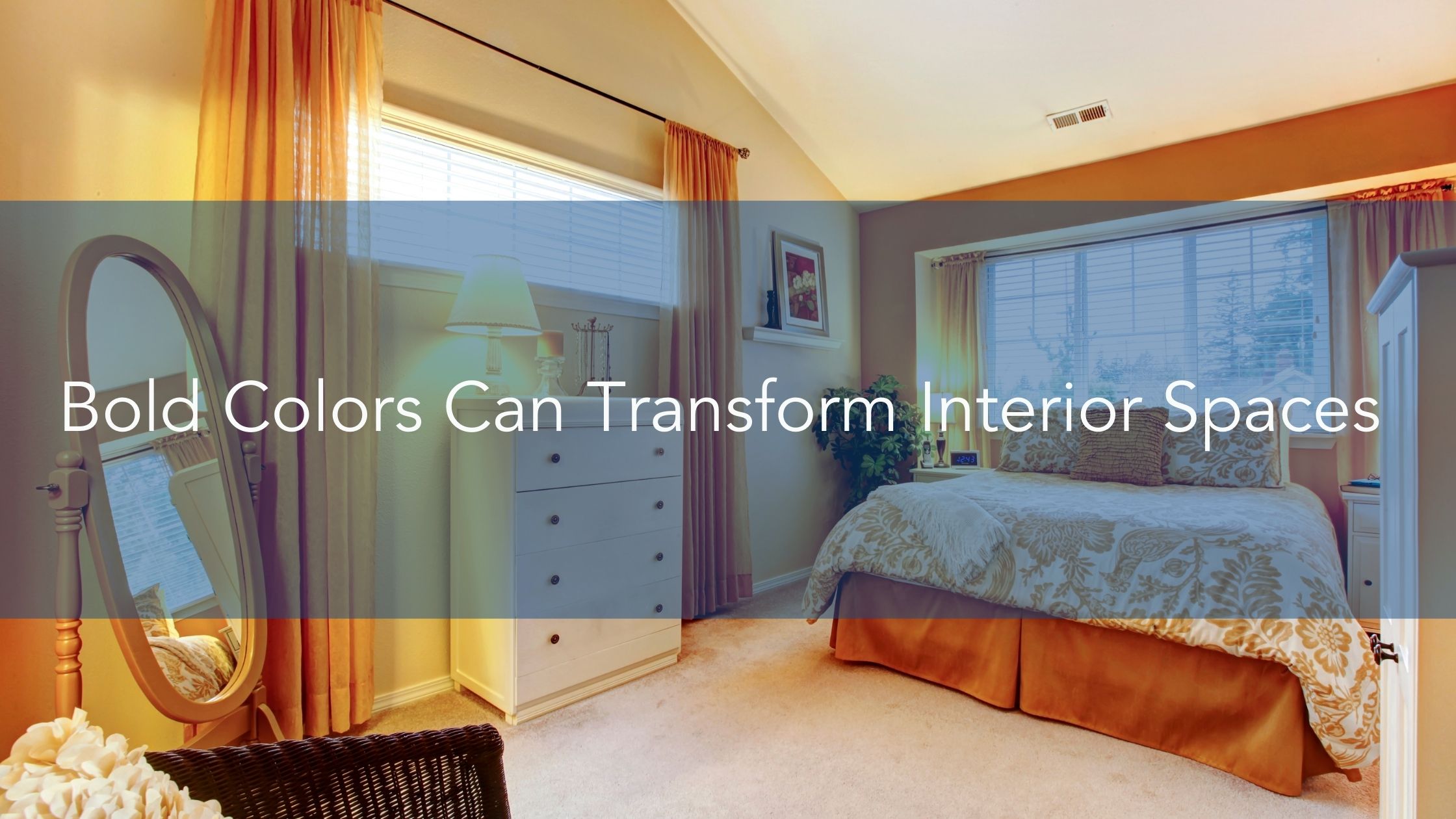 Bold Colors Can Transform Interior Spaces